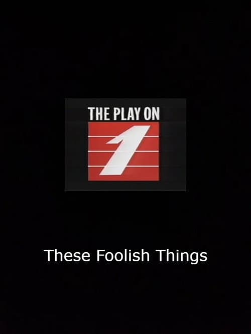 These Foolish Things poster