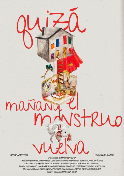Quizá Mañana el Monstruo Vuelva poster