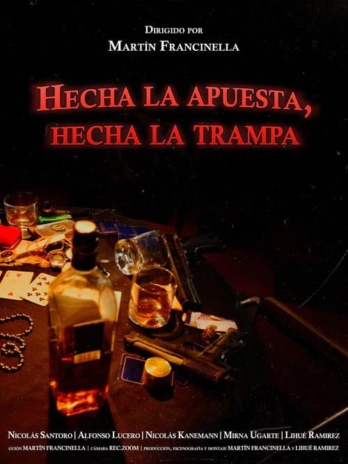 Hecha la apuesta, hecha la trampa poster