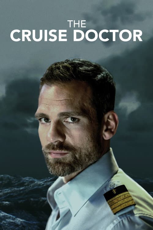 The Cruise Doctor poster