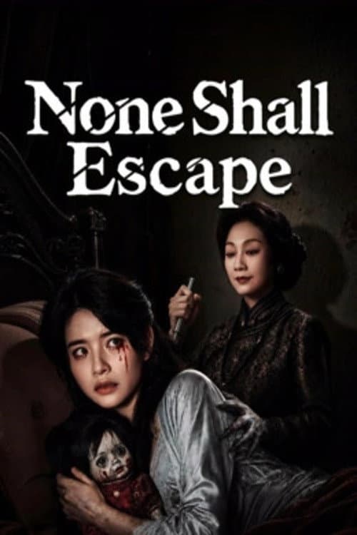 None Shall Escape poster