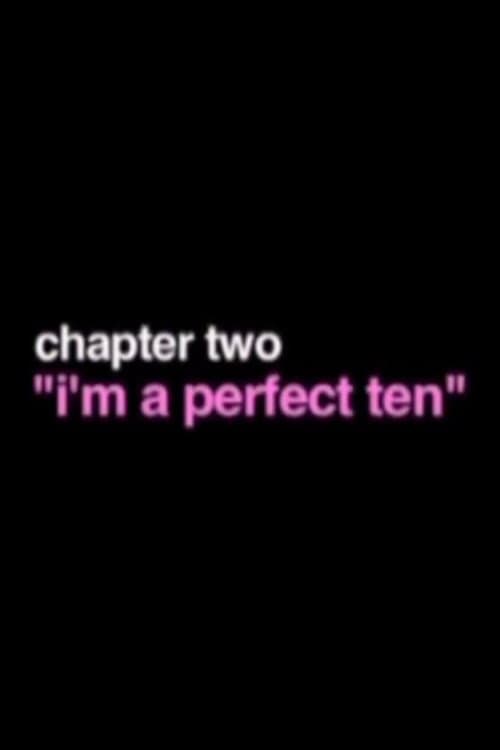 I'm A Perfect Ten poster