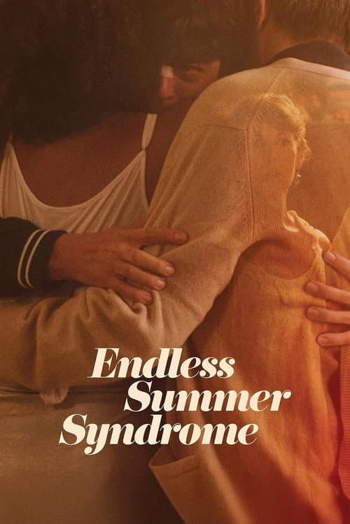 Endless Summer Syndrome poster