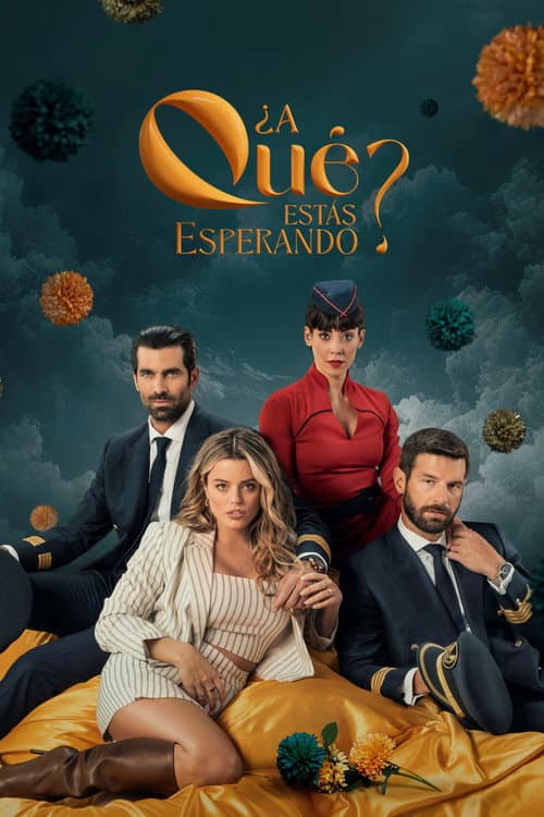 ¿A qué estás esperando? poster
