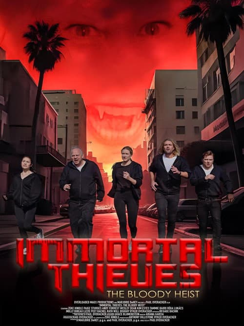Immortal Thieves: The Bloody Heist poster