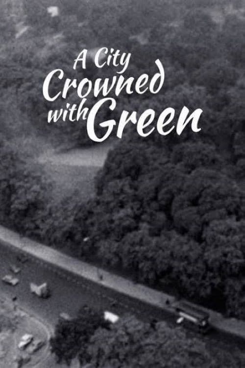 A City Crowned with Green poster