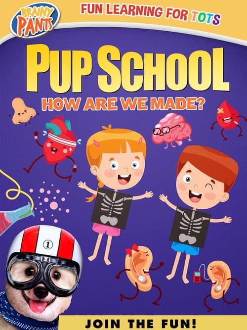 Pup School Jr: How Are We Made poster