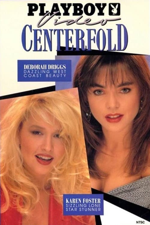 Playboy Video Centerfold: Deborah Driggs - Karen Foster poster