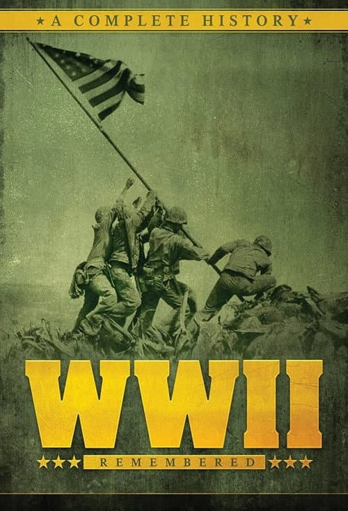 WWII Remembered: A Complete History poster
