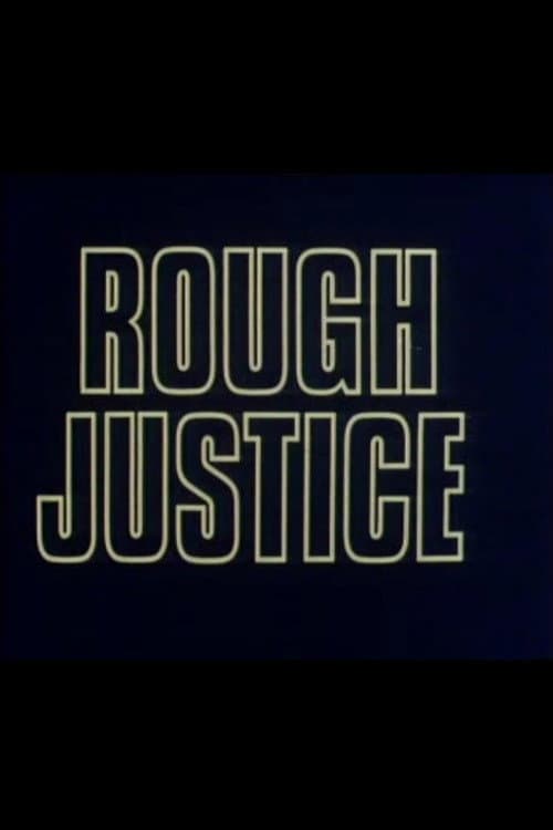 Rough Justice poster