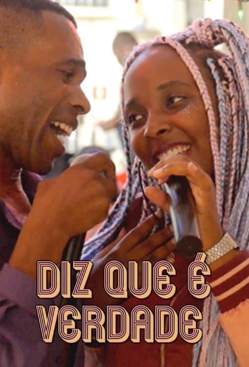 Diz Que É Verdade poster