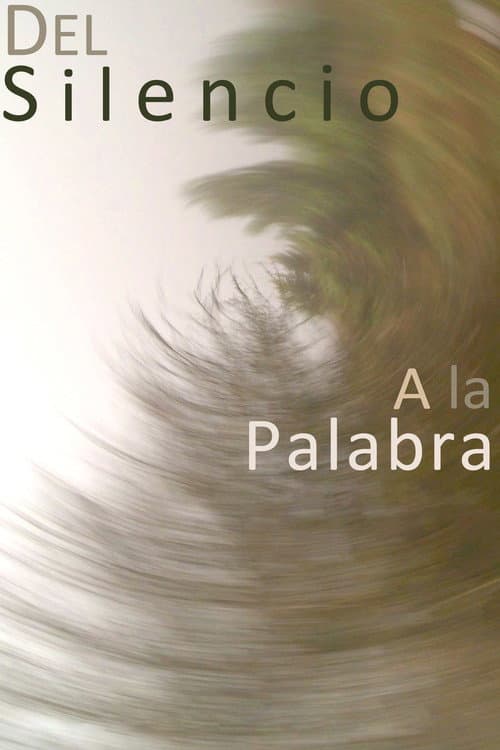 Del silencio a la palabra poster