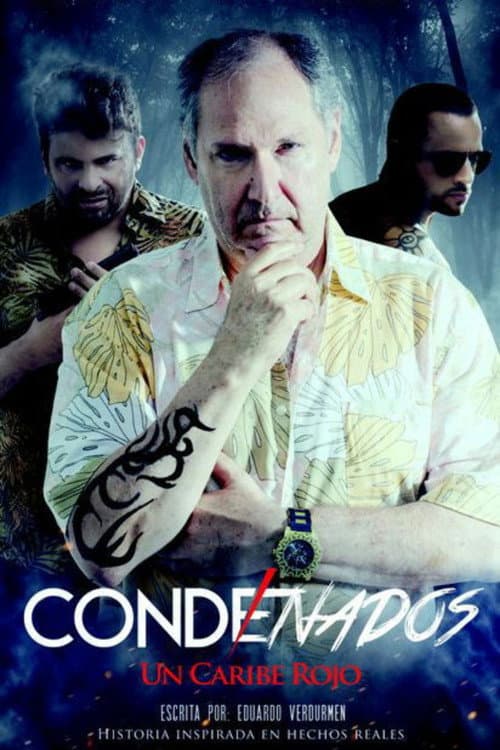 Condenados: Un Caribe rojo poster