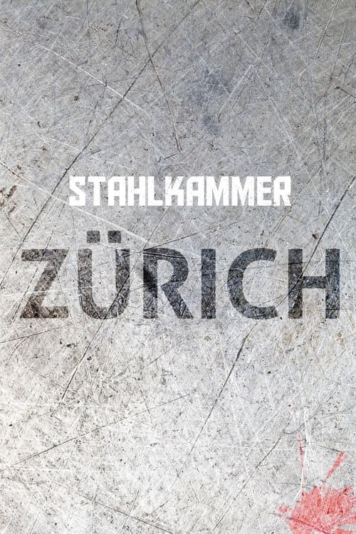 Stahlkammer Zürich poster