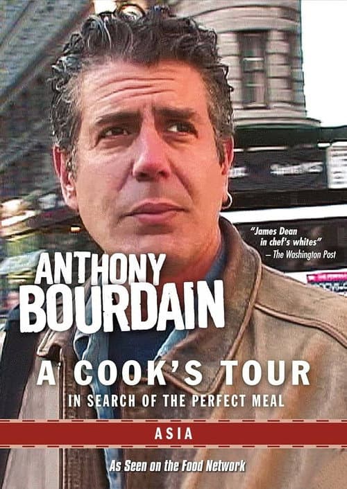 Anthony Bourdain: A Cook's Tour - Asia poster