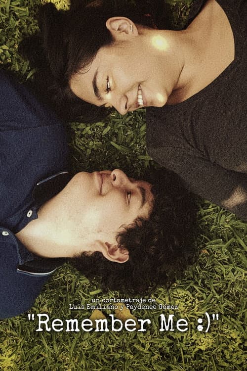 "Remember Me :)" poster