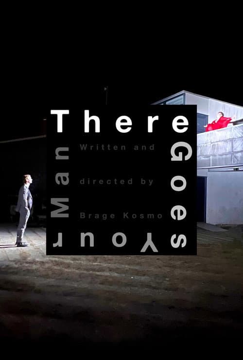 There Goes Your Man poster