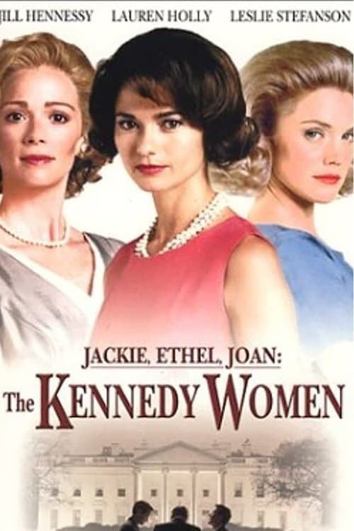 Jackie, Ethel, Joan: Women of Camelot poster