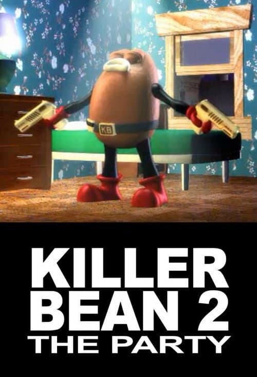 Killer Bean 2.1: The Party poster