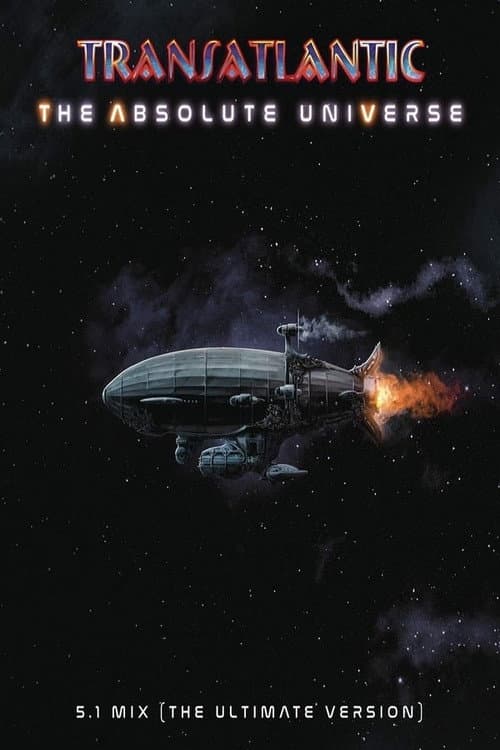 The Making of the Absolute Universe by Transatlantic poster