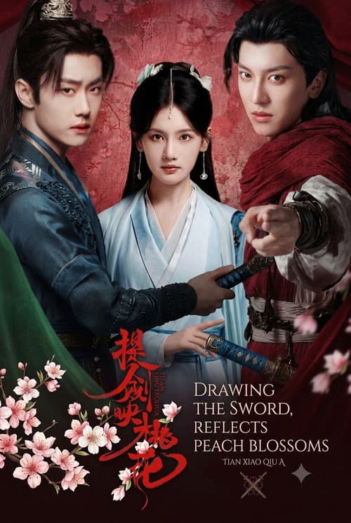 Drawing Sword Reflects Peach Blossom poster