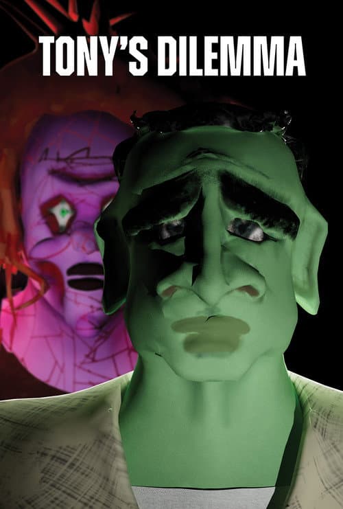 Tony's Dilemma poster