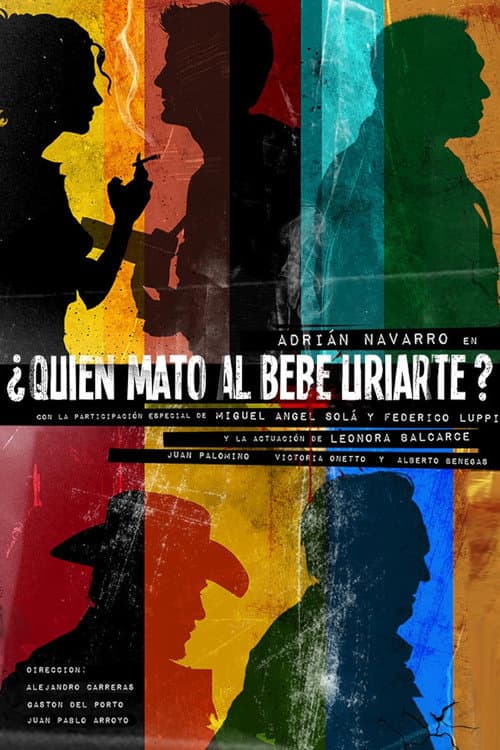 ¿Quién mató al Bebe Uriarte? poster