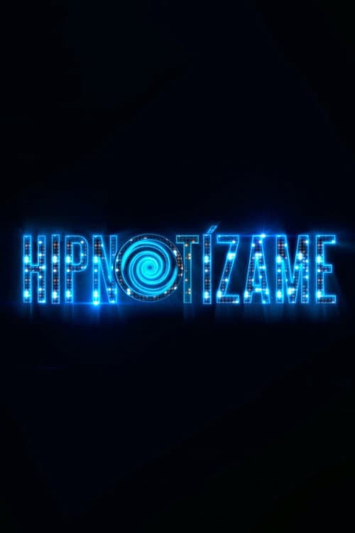 Hipnotízame poster