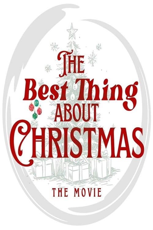 The Best Thing About Christmas poster