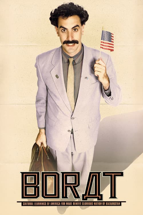 Borat: Cultural Learnings of America for Make Benefit Glorious Nation of Kazakhstan poster