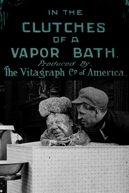 In the Clutches of a Vapor Bath poster