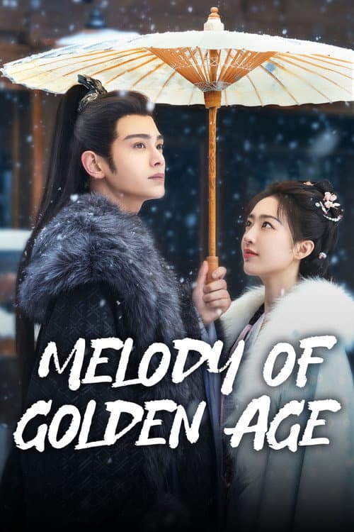 Melody of Golden Age poster