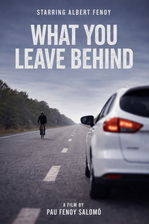 What you leave behind poster