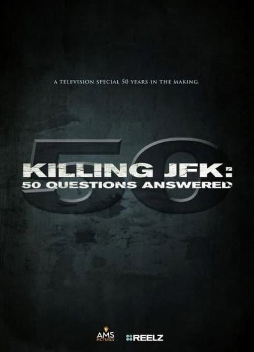 Killing JFK: 50 Questions Answered poster