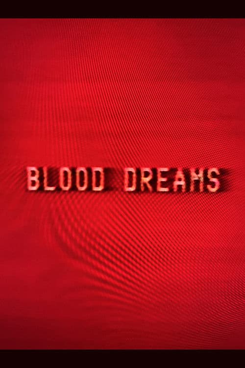 Blood Dreams poster
