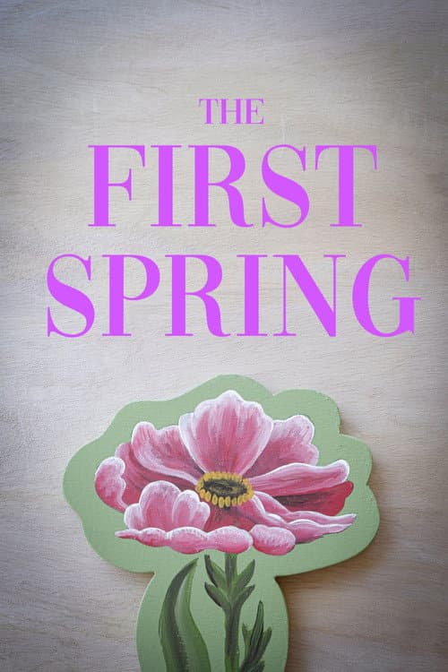 The First Spring poster
