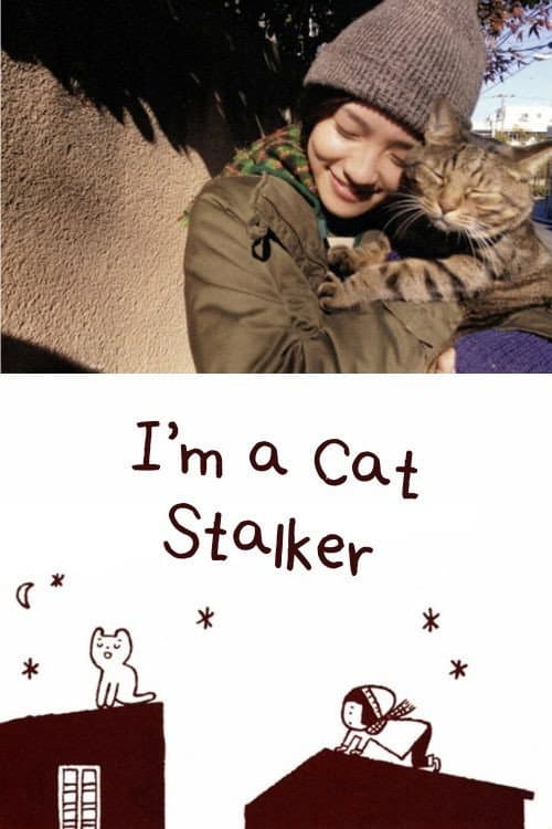 I’m a Cat Stalker poster
