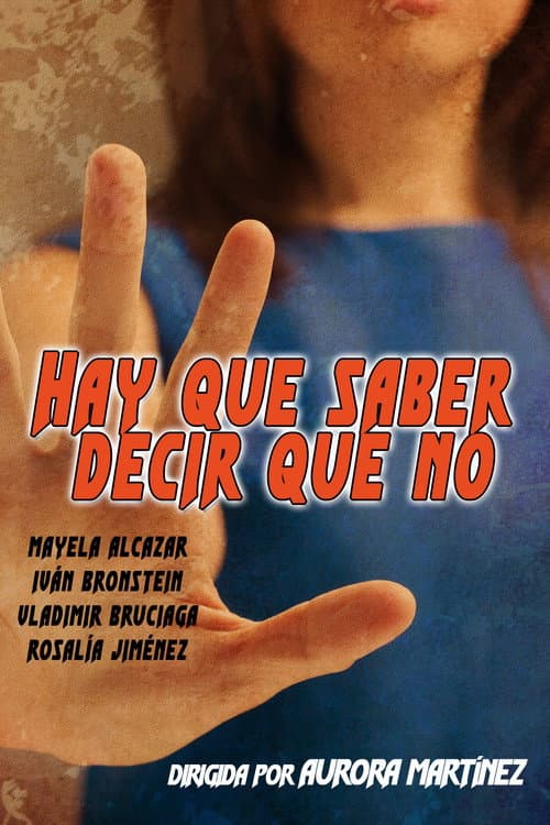 You Have to Know How to Say No poster