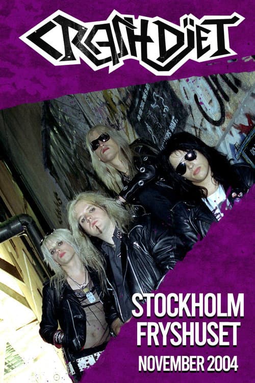 Crashdïet - Fryshuset, Stockholm 2004-11-05 poster