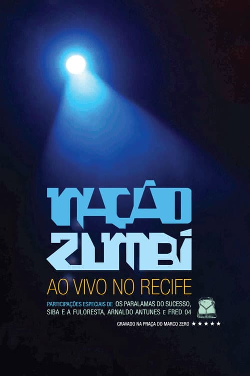 Nação Zumbi Ao Vivo no Recife poster