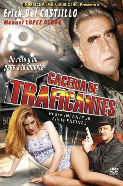 Cacería de Traficantes poster
