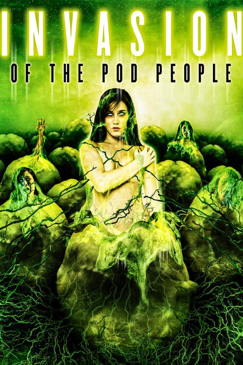 Invasion of the Pod People poster