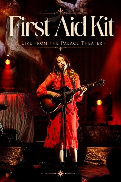 First Aid Kit - Live from the Palace Theater poster