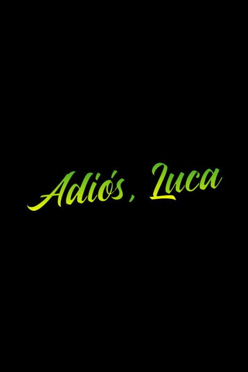 Goodbye, Luca poster