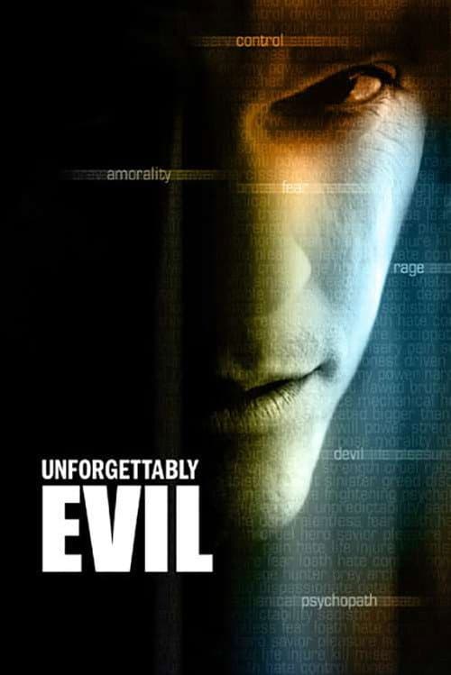 Starz Inside - Unforgettably Evil poster