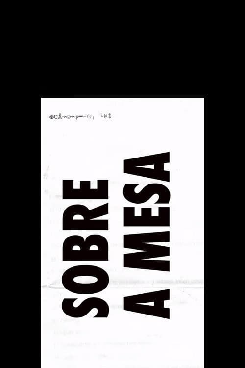 Sobre a Mesa poster