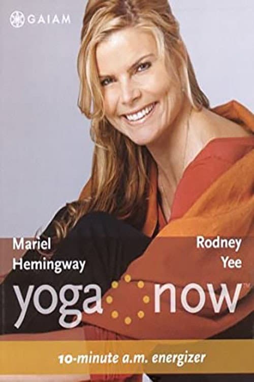 Yoga Now: 10-minute A.M. Energizer poster