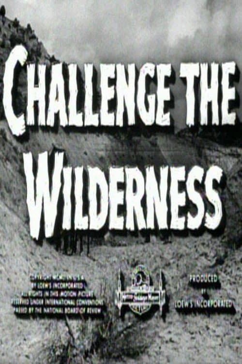 Challenge the Wilderness poster