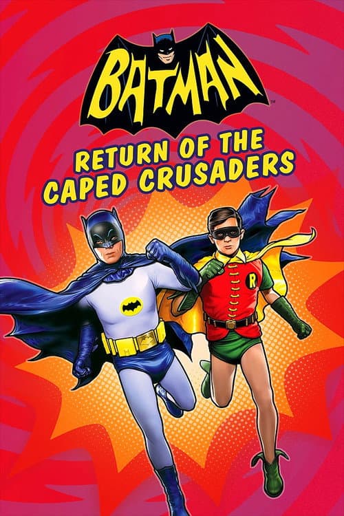 Batman: Return of the Caped Crusaders poster