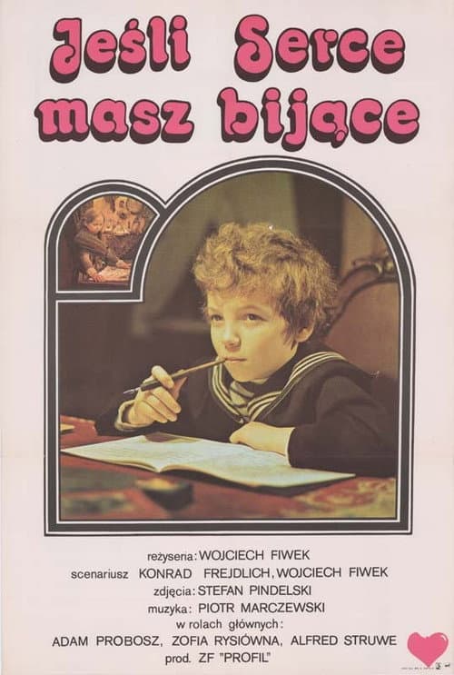 Jeśli serce masz bijące poster